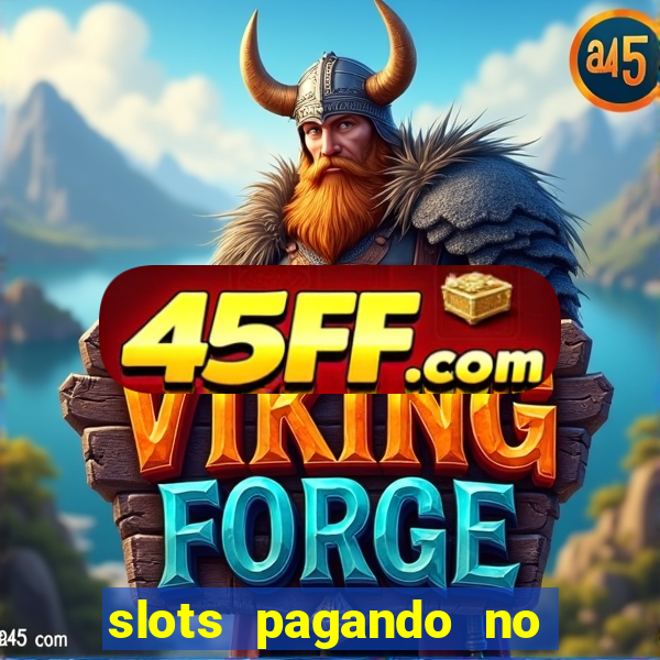 slots pagando no cadastro saque free 2024 facebook